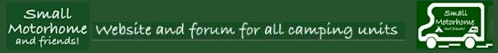 Visit the Small Motorhome Forum for discussions about Small Motorhomes and much more
